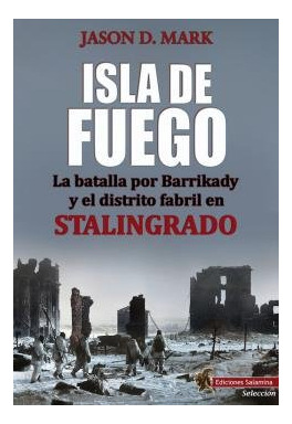 Libro Isla De Fuego - Jason D. Mark