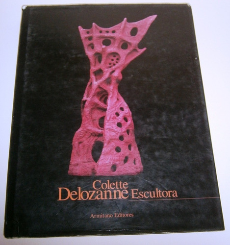 Colette Delozanne Escultora.  Libro