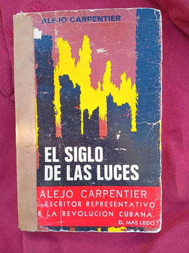 El Siglo De Las Luces Alejo Carpentier (Usado)