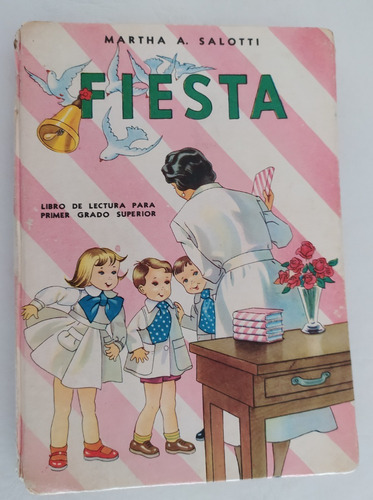 Fiesta Martha Salotti Libro De Lectura Segundo Grado 1960 