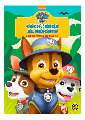 Libro Cachorros Al Rescate Paw Patrol 3 Aventuras En 1 Libro