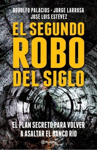 Segundo Robo Del Siglo, El