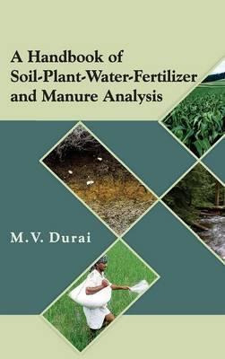 Libro A Handbook Of Soil-plant-water-fertilizer And Manur...