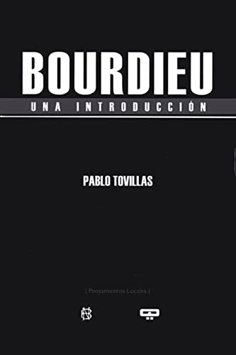 Bourdieu Una Introduccion / Pablo Tovillas