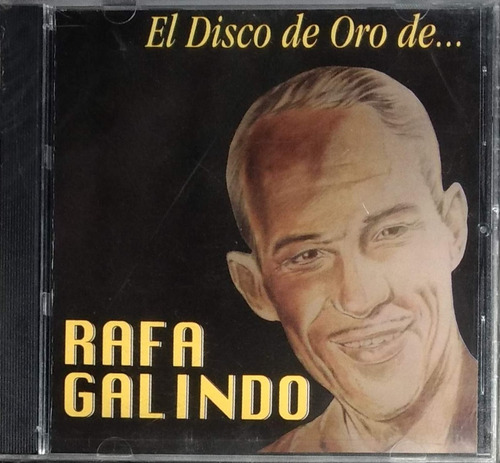 Rafa Galindo - El Disco De Oro