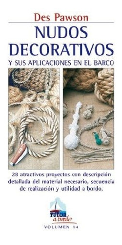 Nudos Decorativos Y Sus Aplicaciones En El Barco (a Bordo)