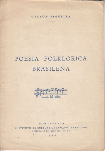 1959 Poesia Folklorica Brasileña Gaston Figueira Ensayo Raro