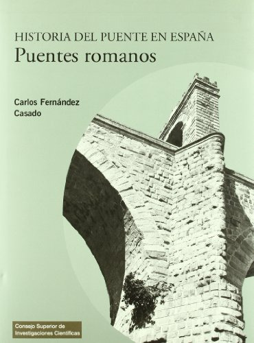 Libro Historia Del Puente En España Puentes Roma De Fernande