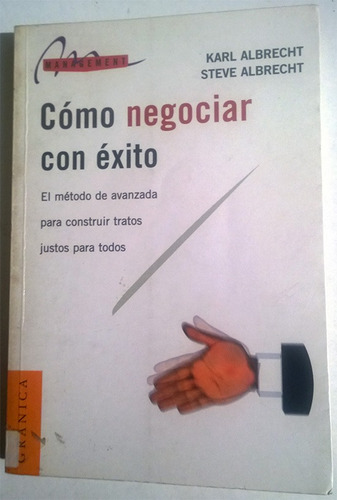 Como Negociar Con Exito - Libro De Karl Y Steve Albrecht