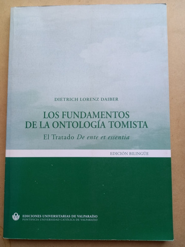 Los Fundamentos De La Ontologia Tomista - D. Lorenz Daiber