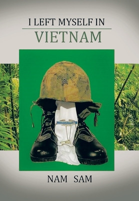 Libro I Left Myself In Viet Nam - Sam, Nam