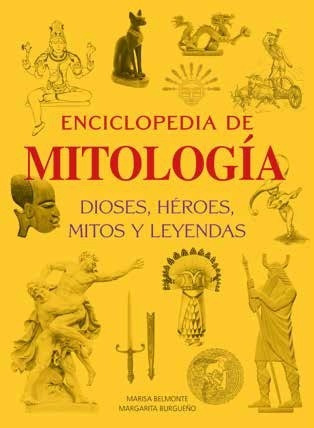 Enciclopedia De Mitologia - Marisa Belmonte  Y Margarita Bu