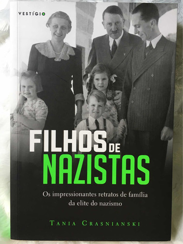 Livro - Filhos De Nazistas / Tania Crasnianski