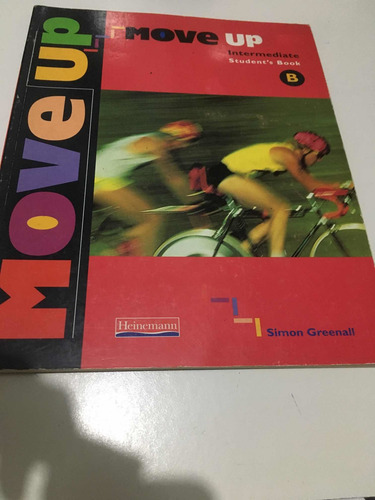 Livro Didático Move Up Intermediate - Livro Do Aluno B. Inglês Heinemann 1a Edição.