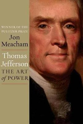 Libro Thomas Jefferson: The Art Of Power -              ...