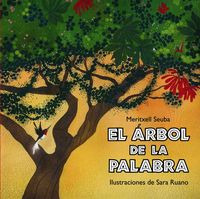 El Arbol De La Palabra (libro Original)