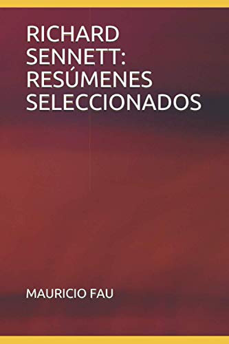 Richard Sennett: Currículums Seleccionados: Colección Resume