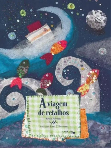 A Viagem De Retalhos, De Robatto, Sonia. Editora Maralto Edições, Capa Mole Em Português