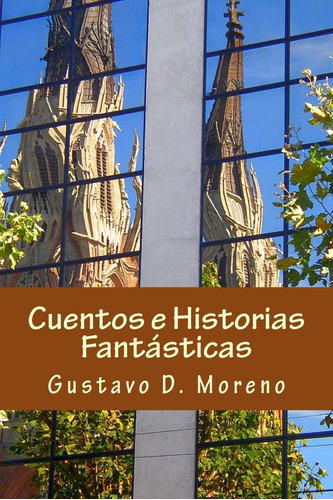 Libro: Cuentos E Historias Fantásticas (spanish Edition)