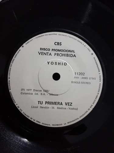 Vinilo Single De Yoshio Tu Primera Vez (o161