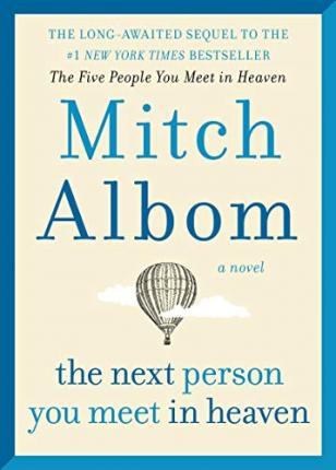 Libro The Next Person You Meet In Heaven : The Sequel To ...