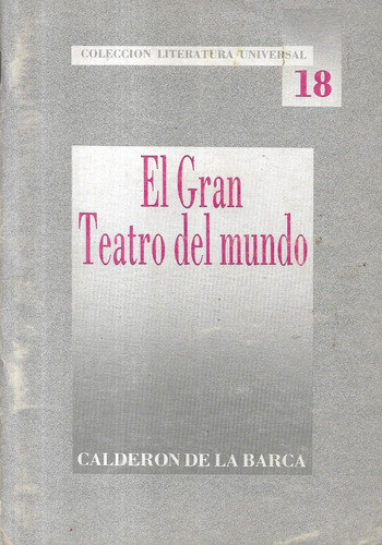 El Gran Teatro Del Mundo 18 / Calderón De La Barca