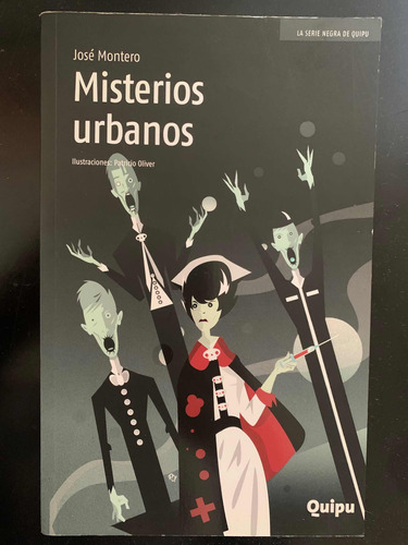 Libro Misterios Urbanos - Jose Montero (Reacondicionado)