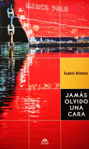 Jamas Olvido Una Cara - Alonso Isabel