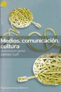Libro Medios, Comunicaciã³n, Cultura (2a Ed)