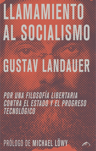 Llamamiento Al Socialismo (libro Original)