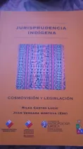 Comprar Derecho Jurisprudencia Indígena. Castro Lucic\u002F Vergara.