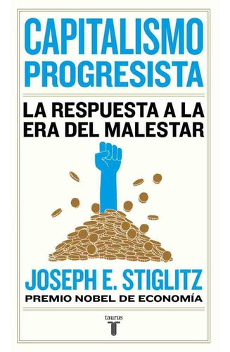 Joseph E. Stiglitz Capitalismo Progresista