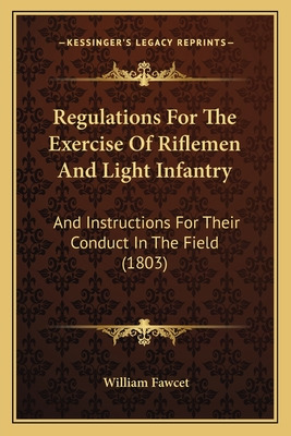 Libro Regulations For The Exercise Of Riflemen And Light ...