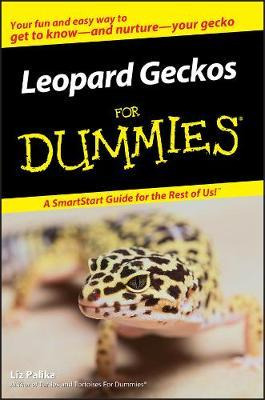 Leopard Geckos For Dummies - Liz Palika