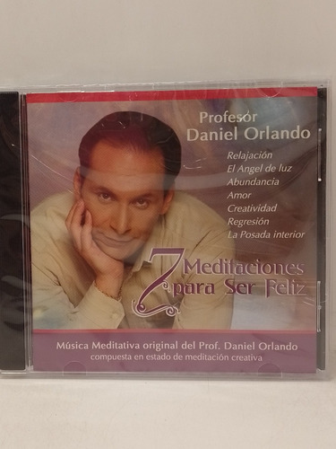 Daniel Orlando Meditaciones Para Ser Feliz Cd Nuevo 