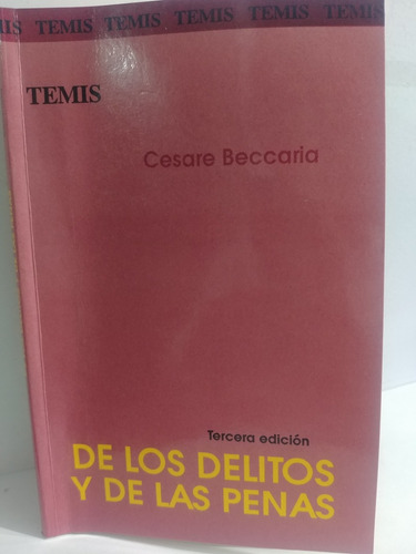 De Los Delitos Y De Las Penas Cesare Beccaria De Temis 