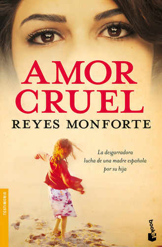 Amor cruel, de Monforte, Reyes. Booket Divulgación Editorial Booket México, tapa blanda en español, 2011