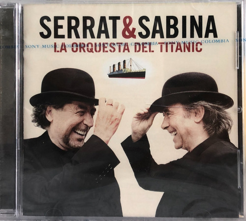 Serrat & Sabina - La Orquesta Del Titanic