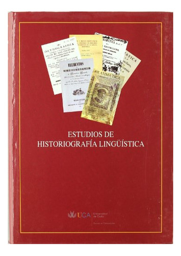 Libro Estudios De Historiografia Linguistica  De Garcia Mart