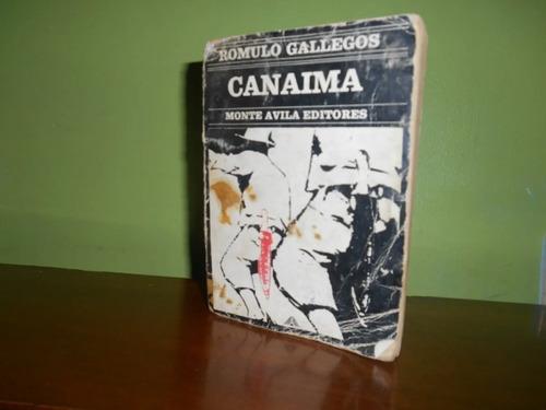 Libro Canaima De Romulo Gallegos