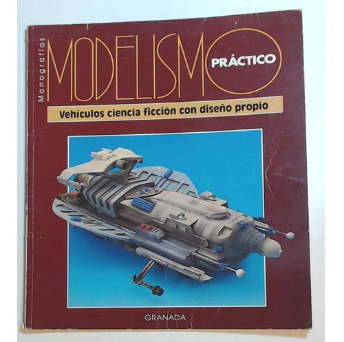 Modelismo Practico (monografia) Fasciculo 21 Vehiculos Cienc