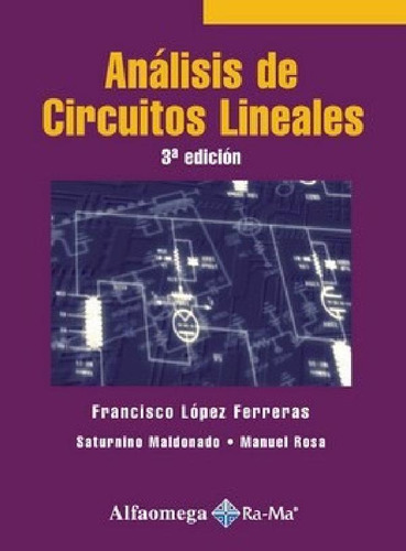 Libro - Libro Análisis De Circuitos Lineales - 3ª Ed. Autor