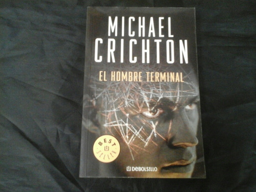 El Hombre Terminal - Michael Crichton