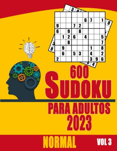 Sudoku Para Adultos Normal 2023 Vol 3: 600 Rompecabezas Clas