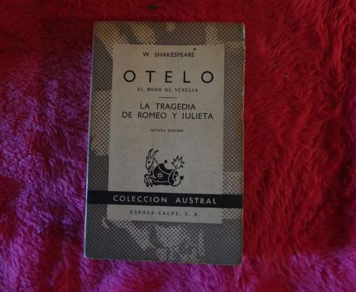 Otelo El Moro De Venecia - Romeo Y Julieta - Shakespeare