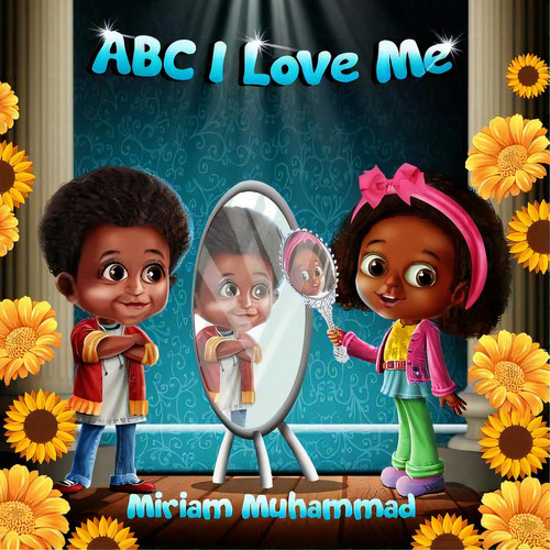 Abc I Love Me, De Muhammad, Miriam. Editorial Lightning Source Inc, Tapa Blanda En Inglés