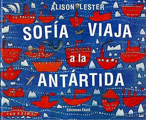 Sofia Viaja A La Antartida (nuevo)