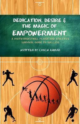 Libro Dedication, Desire And The Magic Of Empowerment - C...