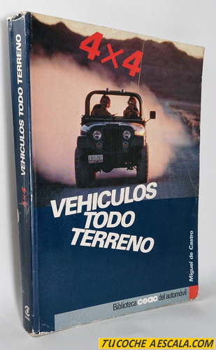 Vehículos Todo Terreno 4x4, Miguel De Castro, Ediciones Ceac