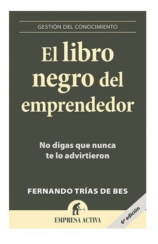 El Libro Negro Del Emprendedor( Solo Nuevos/ Originales)